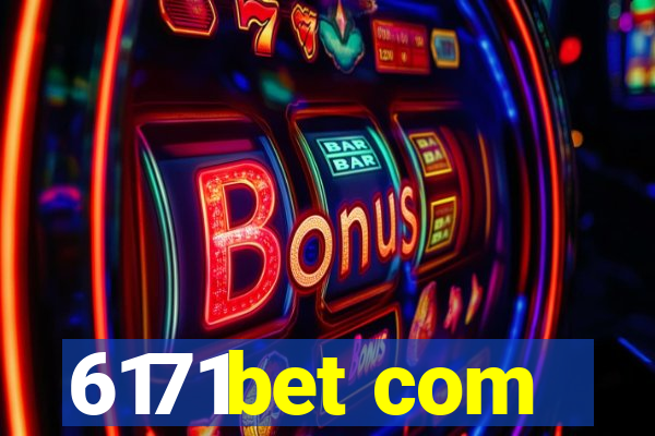 6171bet com